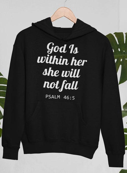 G0d Is Within Her She Will Not Fall Hoodie