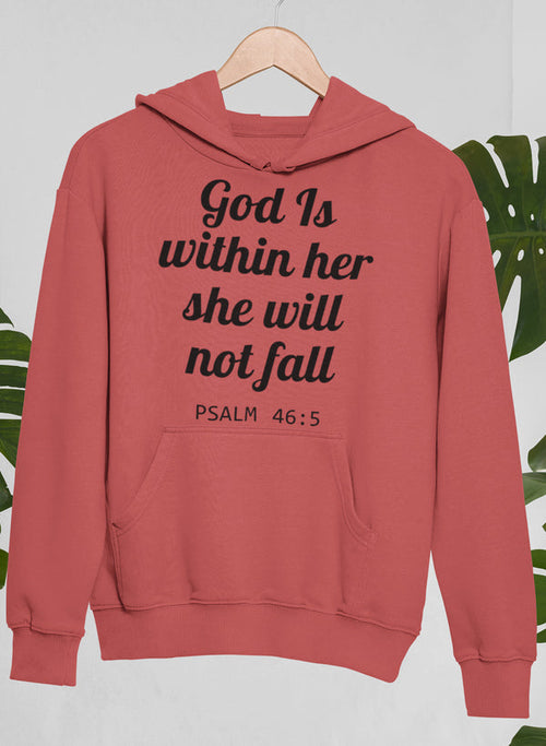 G0d Is Within Her She Will Not Fall Hoodie