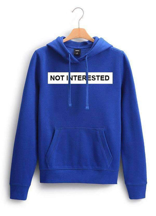 Not Interested - Graphic Hoodie